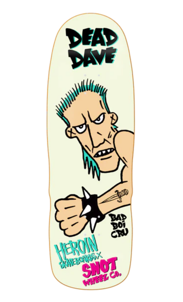 Heroin Skateboards - Death Dave Bad Boi - 10.1"